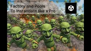 Instantiate GameObjects Like a PRO in Unity (Factory + Object Pool Tutorial)