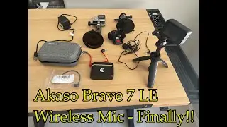 Definitive guide to wireless mics on Akaso Brave 7 LE