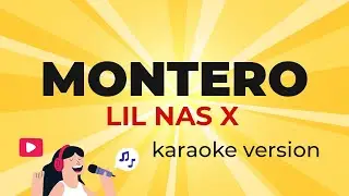 Lil Nas X - Montero (Call Me By Your Name) (Karaoke Version)