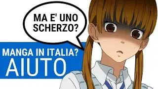 Manga in Italia? AIUTO!
