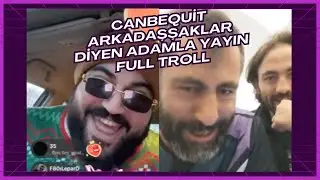 CANBEQUİT ARKADAŞŞAKLAR (yürüyen adamlar)