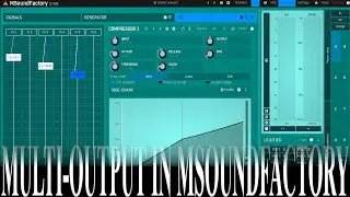 Using Multi-outs in MSoundfactory