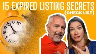 Real Estate Agents: 15 EXPIRED Listing Secrets (Check List)
