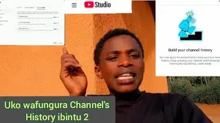 Mr Cook: Ep1 Dore Ibintu 2( Uko wafungura Channel's History) Iminsi Ibiri Niba ushaka Amafaranga 