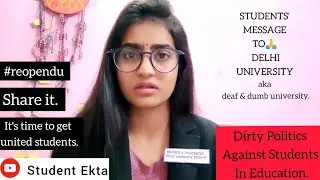 Why DU is not re-opening colleges? #dirtypolitics in #education 🙏| Reopen Delhi University #ektalks