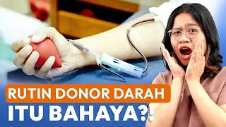 Sering Donor Darah, Bahayakah?