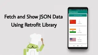Fetch and show data using Retrofit Library - Androchef