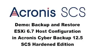 Demo: VMware ESXi vSphere 6.7 Host Configuration Backup and Restore