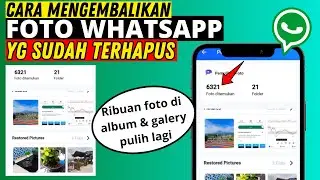 RIBUAN FOTO YG HILANG PULIH KEMBALI | CARA MENGEMBALIKAN FOTO WA YANG SUDAH DIHAPUS