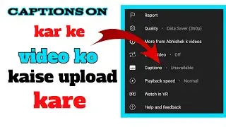 captions on kar ke video ko kaise upload kare !! Youtube Caption Settings !! Captions On Youtube
