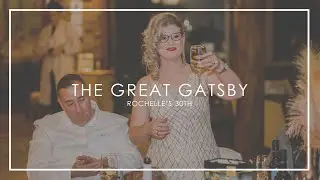 THE GREAT GATSBY - ROCHELLE'S 30TH
