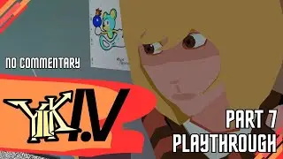 YIIK I.V Playthrough - Part 7 - Windtown - No commentary