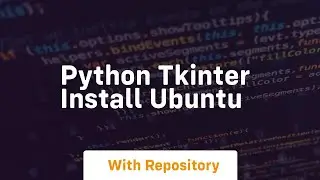 python tkinter install ubuntu