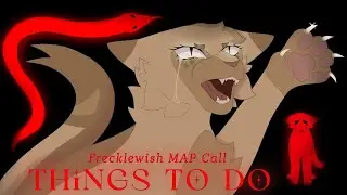 Things to do // Frecklewish Storyboarded MAP Call // 2/18 Parts OPEN (REHOST)