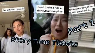 Story Time Tiktok Compilation Part 2 | Tiktok World