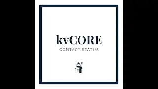 kvCORE tutorial: contact status explained