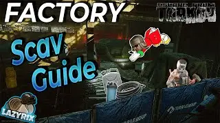 Escape from Tarkov - Factory Scav Guide - Make ROUBLES QUICK and SAFELY!
