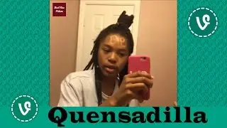 Quensadilla VINES ✔★ (ALL VINES) ★✔ NEW HD 2016