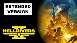 A Cup Of Liber-Tea (Extended) || HELLDIVERS 2