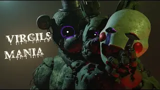 {BLENDERFNAF} Virgils Mania By Sub Urban
