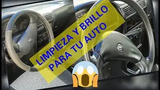 COMO LIMPIAR Y DAR BRILLO AL TABLERO DE TU AUTO NISSAN TSURU III