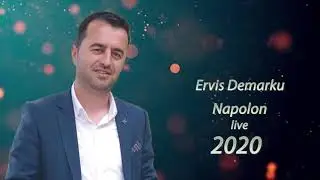 Ervis Demarku - Napolon kolazh live 2020