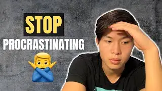 How to STOP PROCRASTINATING (College/Life)
