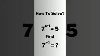 A Nice Exponential Problem. Find 7^(x-1) 