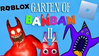 GARTEN OF BANBAN 2 On Roblox Is HERE