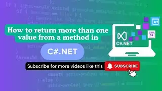 How a method returns two values in C#