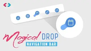 Animated Nav Bar with Magical drop using HTML and CSS