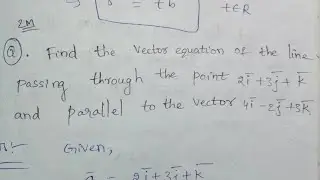 Finding vector Equation of the line passing through point and parallel to vector ||