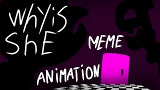 _ Why Is She _ Meme Animation _ Fnaf Mangle _