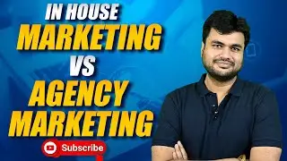Marketing agency vs In house marketing team | Every business owner needs to know