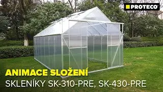 Jak složit skleníky SK-310-PRE & SK-430-PRE | PROTECO nářadí s.r.o.