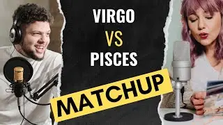 Elle Goodman’s Sun Sign Compatibility Guide: Virgo vs Pisces Matchup