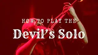 Crush the Devil's Fiddle Solo | The Devil Went Down to Georgia Tutorial