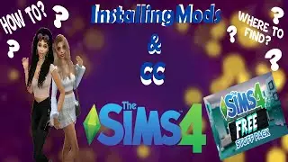 Where to find/How to install & activate CC & mods in the sims 4