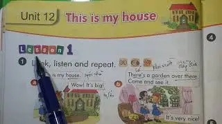 Tiếng Anh Lớp 3 Unit 12 || THIS IS MY HOUSE Học Từ Vựng Ngữ Pháp
