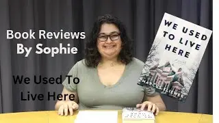 Book Reviews By Sophie - We Used To Live Here