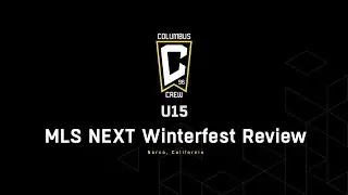 U15 Academy Review - MLS NEXT Winterfest