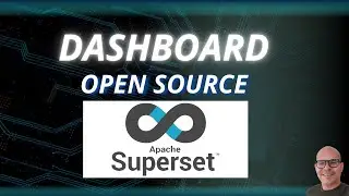 Dashboard Open Source com Apache Superset