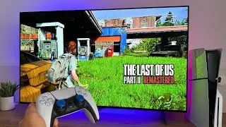 LG OLED C4 + The Last Of Us Part 2 Remastered PS5 Slim Gameplay 4K 60 Fps HDR | Best Oled Gaming TV