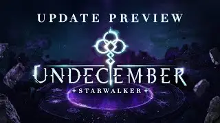 [UNDECEMBER] Season 「Starwalker」 Update Preview