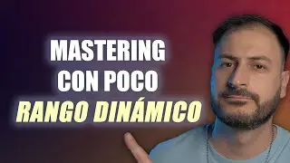 Mastering con POCO RANGO DINÁMICO... ¿Es posible? 😱