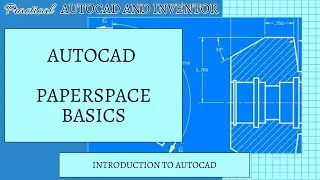 AutoCAD Paperspace Basics