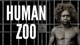 The Dark, Twisted History Of Human Zoos In Australia