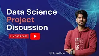 Data Science Industry level Project Guidance