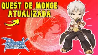 QUEST DE MONGE | RAGNAROK MUDANÇA DE CLASSE ATUALIZADA