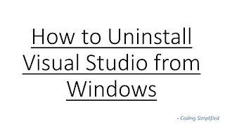 How to uninstall Visual Studio from Windows